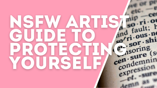 How to Protect Yourself Online as an NSFW Creator