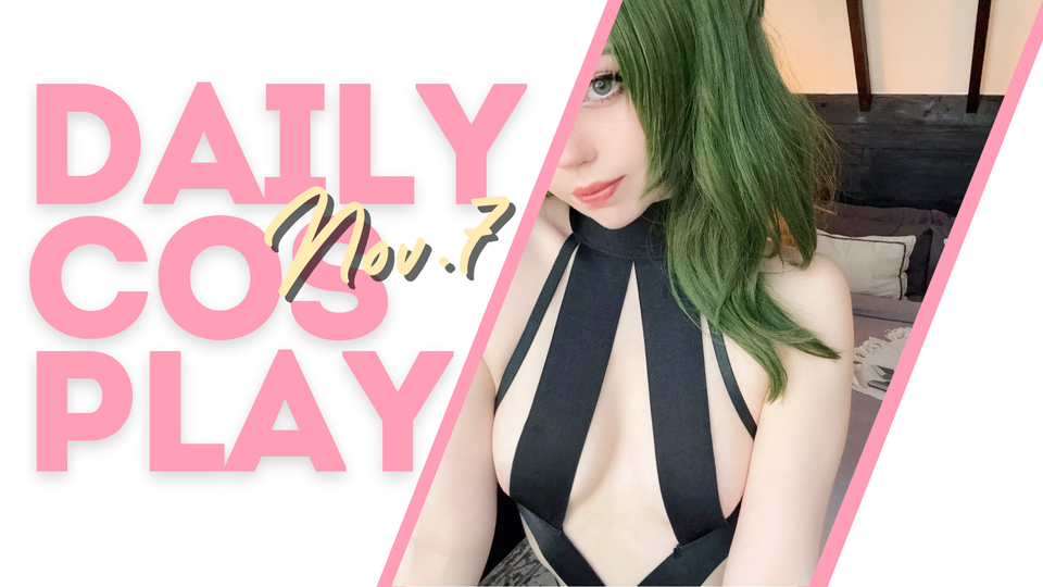 Nov.7 - Daily Cosplay